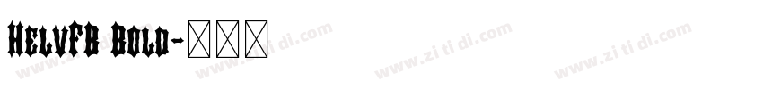 HelvFB Bold字体转换